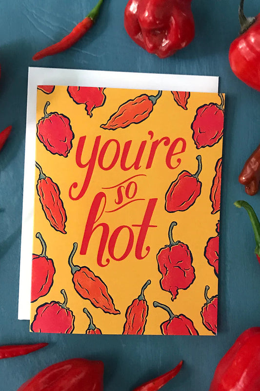 You're So Hot Pepper Card