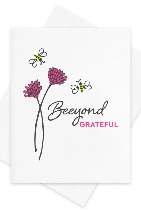 Beeyond Grateful  Kiss the Paper Card