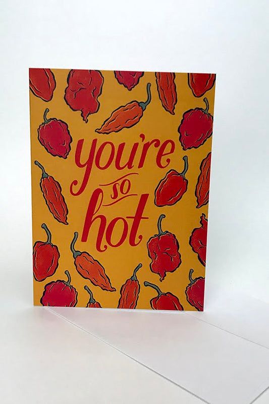 You're So Hot Pepper Card